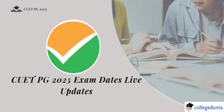 CUET PG 2025 Exam Dates Live Updates